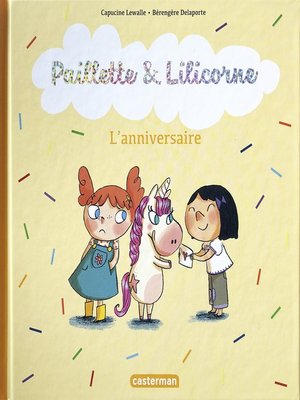 cover image of Paillette et Lilicorne (Tome 2) --L'anniversaire